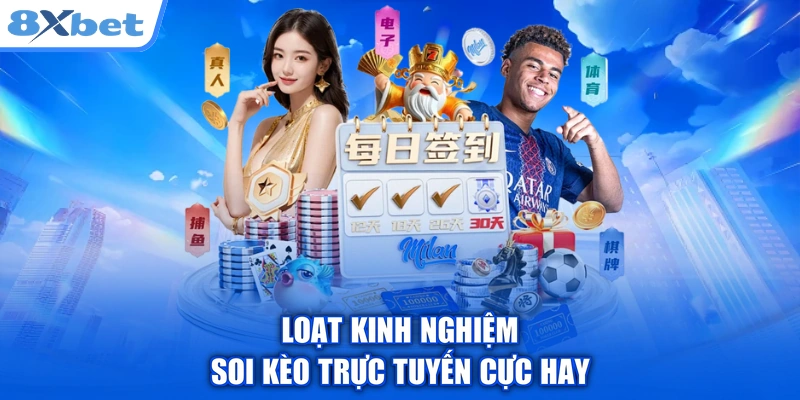 Loạt kinh nghiệm soi kèo trực tuyến cực hay