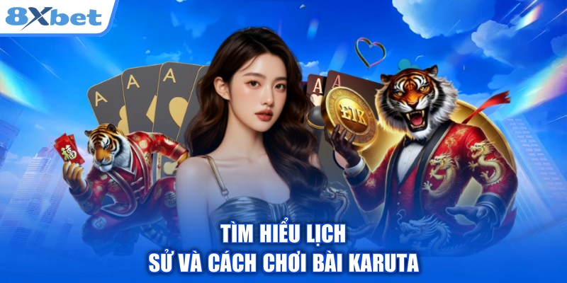 Tìm hiểu lịch sử và cách chơi bài karuta