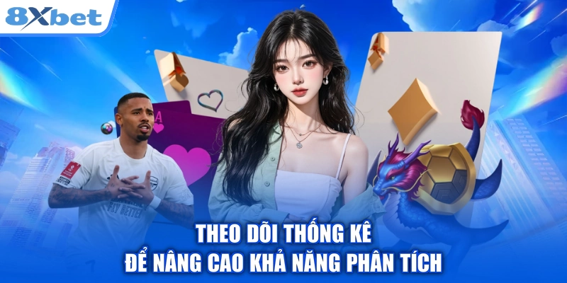 Theo dõi thống kê để nâng cao khả năng phân tích